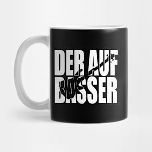 DER AUFBASSER funny bassist gift Mug